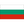 Bulgaria