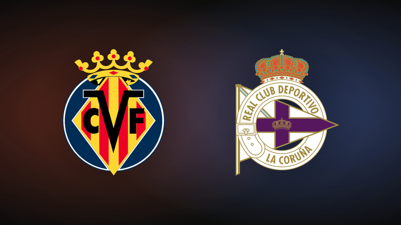 Villarreal vs Deportivo La Coruna preview