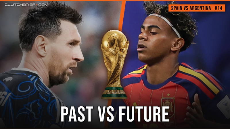 Spain vs Argentina: World Cup Final preview — Messi vs Yamal | World Cup Brief #14