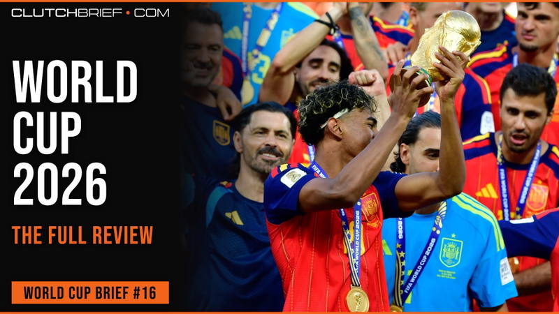Mundial 2026: la reseña definitiva — el triunfo de España y un torneo para la historia | World Cup Brief #16