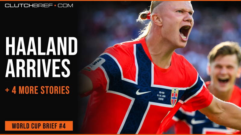World Cup Brief #4: la historia de Salah, la llegada de Haaland y más